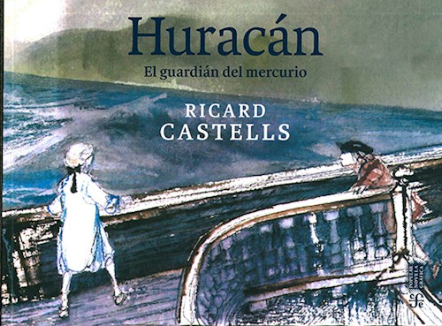 Huracán. El guardián del mercurio.