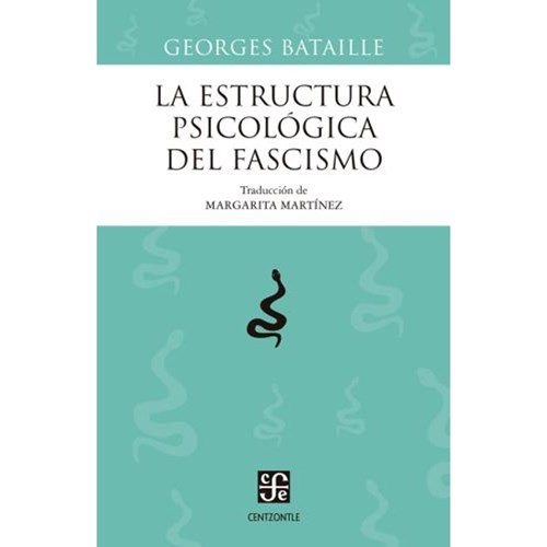 LA ESTRUCTURA PSICOLOGICA DEL FASCISMO