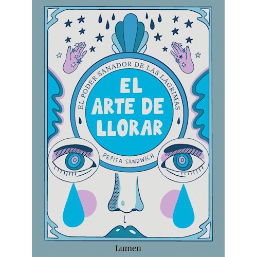 ARTE DE LLORAR  EL