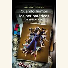 CUANDO FUIMOS LOS PERIPATETICOS
