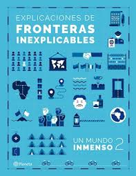 EXPLICACIONES DE FRONTERAS INEXPLICABLES