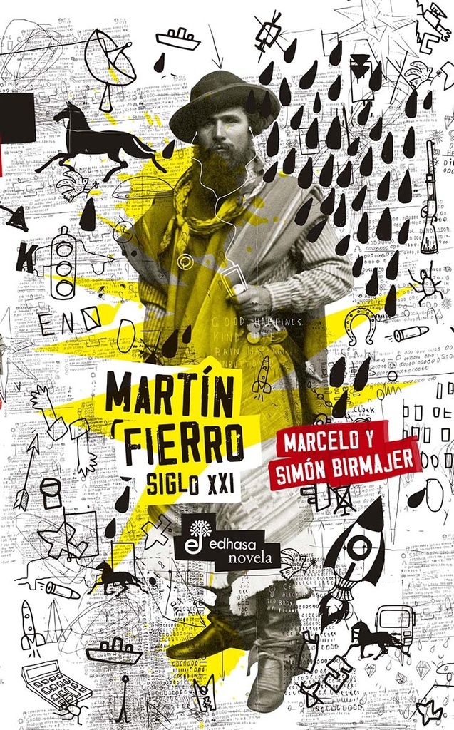 Martín Fierro siglo XXI