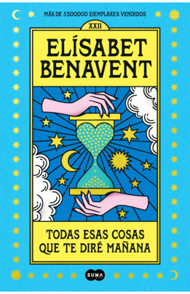 TODAS ESAS COSAS QUE TE DIRE MANANA