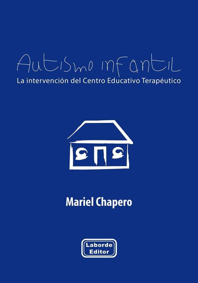 Autismo Infantil. La intervención del Centro Educativo Terapéutico