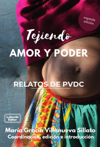 Tejiendo amor y poder. Relatos de PVDC - 2da edición