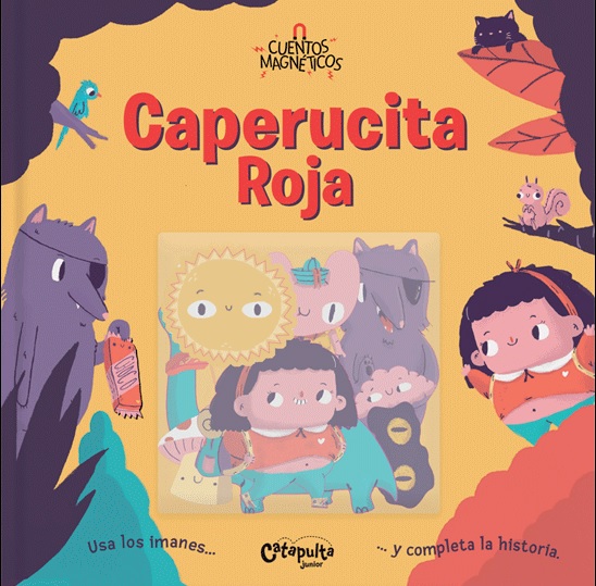 CAPERUCITA ROJA. CUENTOS MAGNETICOS
