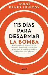 115 DIAS PARA DESARMAR LA BOMBA