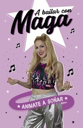 A BAILAR CON MAGA. ANIMATE A SONAR