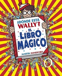 DONDE ESTA WALLY  EL LIBRO MAGICO (COLECCIO