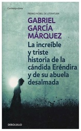 INCREIBLE Y TRISTE HISTORIA DE LA CANDIDA ERENDIRA