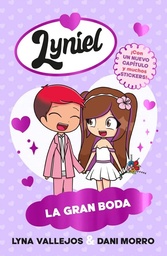 LYNIEL 1: LA GRAN BODA (NUEVA EDICION)