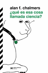 QUE ES ESA COSA LLAMADA CIENCIA?