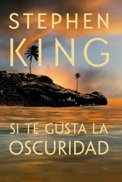 SI TE GUSTA LA OSCURIDAD