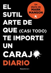 SUTIL ARTE DE QUE (CASI TODO) TE IMPORTE
