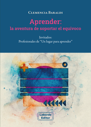 Aprender: la aventura de soportar el equívoco