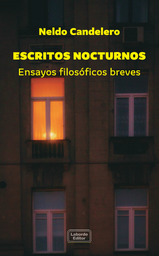 Escritos nocturnos. Ensayos filosóficos breves