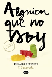 ALGUIEN QUE NO SOY (MI ELECCION 1)