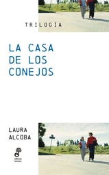 Trilogía La casa de los conejos